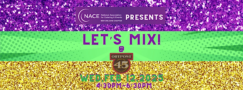 NACE New Orleans Mixer: Cheers to Super Bowl Recovery & Mardi Gras Prep! – New Orleans, LA