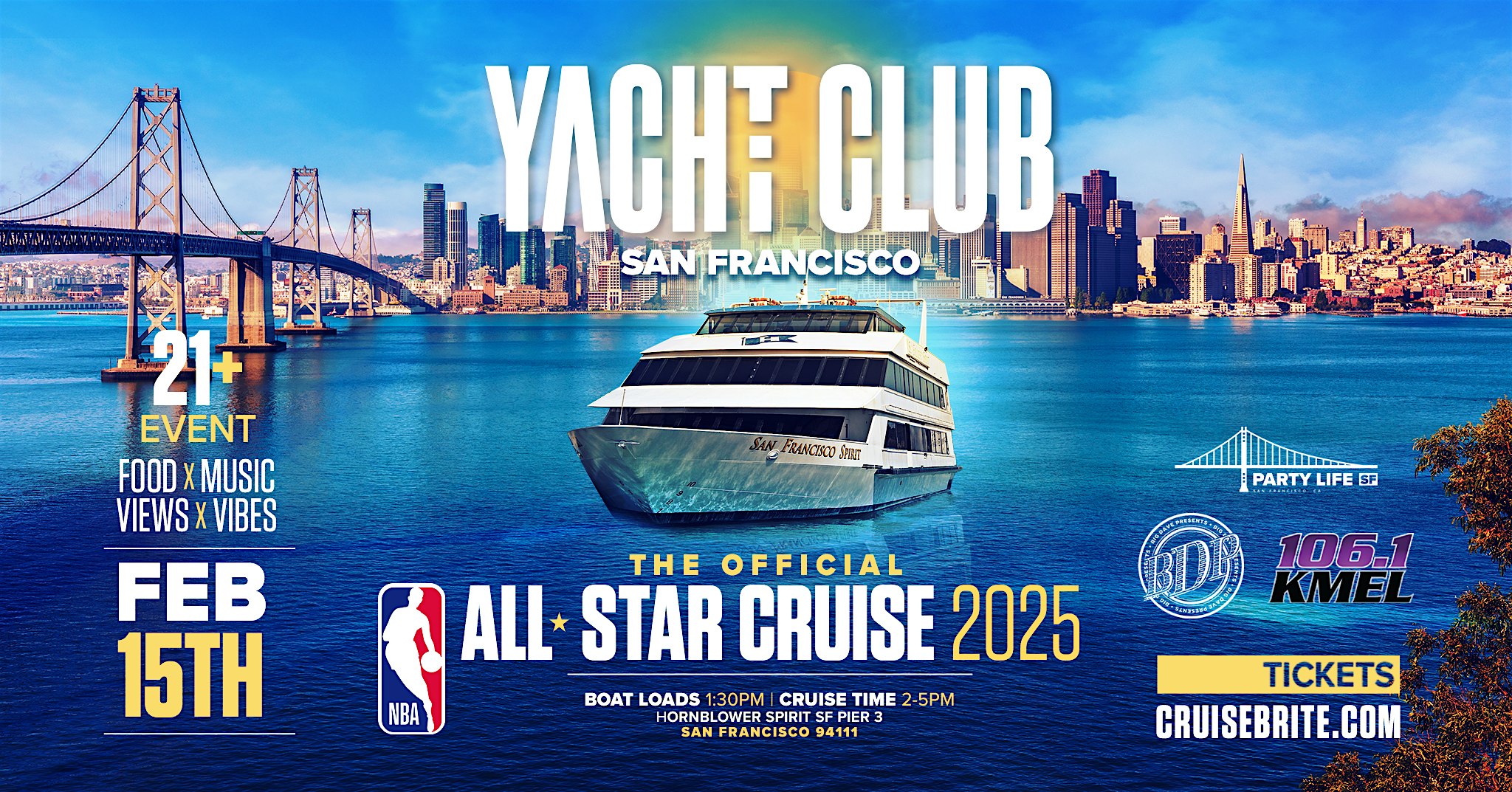 YACHT CLUB OFFICIAL NBA ALL-STAR CRUISE ON THE SF SPIRIT – San Francisco, CA