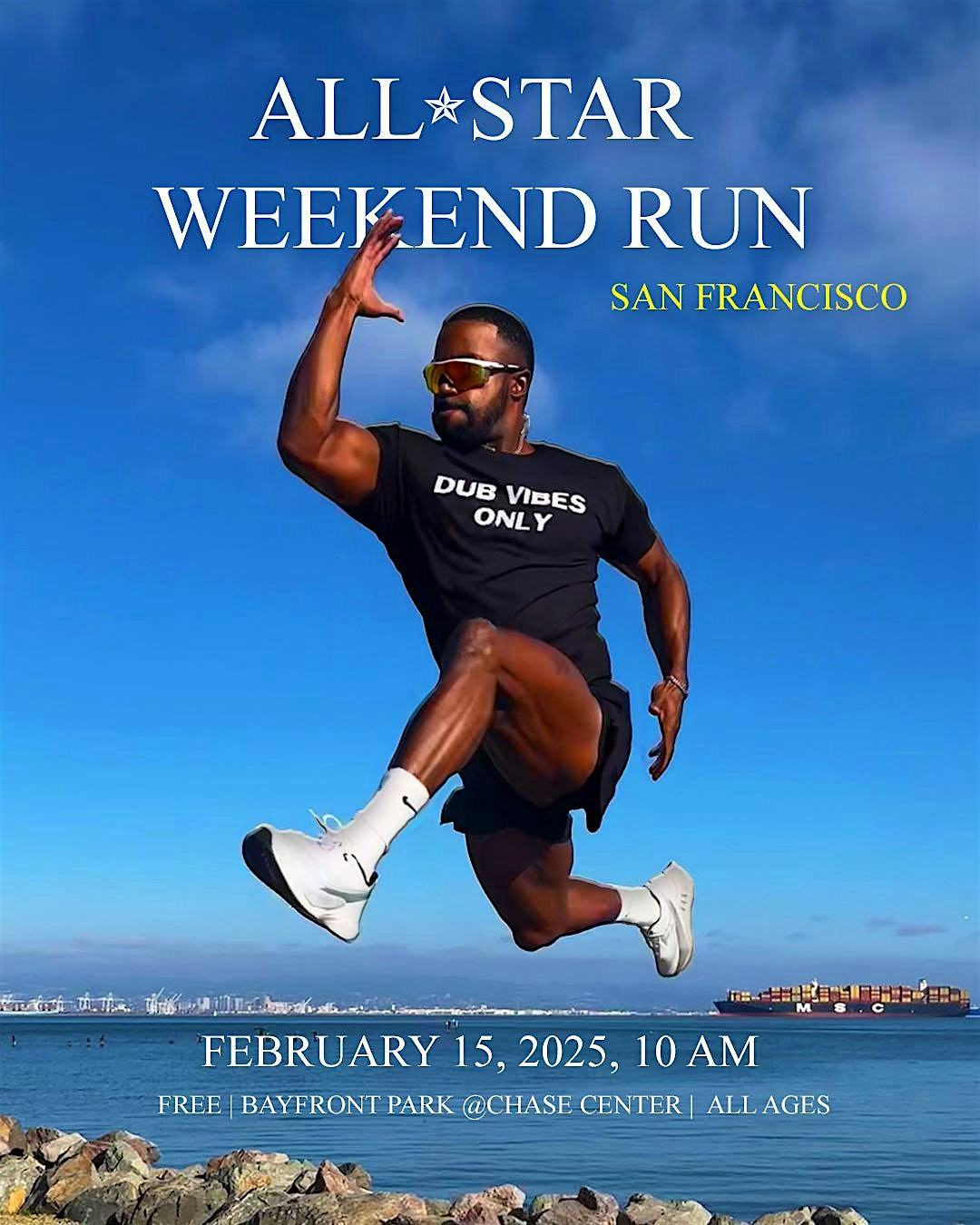 NBA All-Star Weekend Run @Chase Center (RSVP) – San Francisco, CA