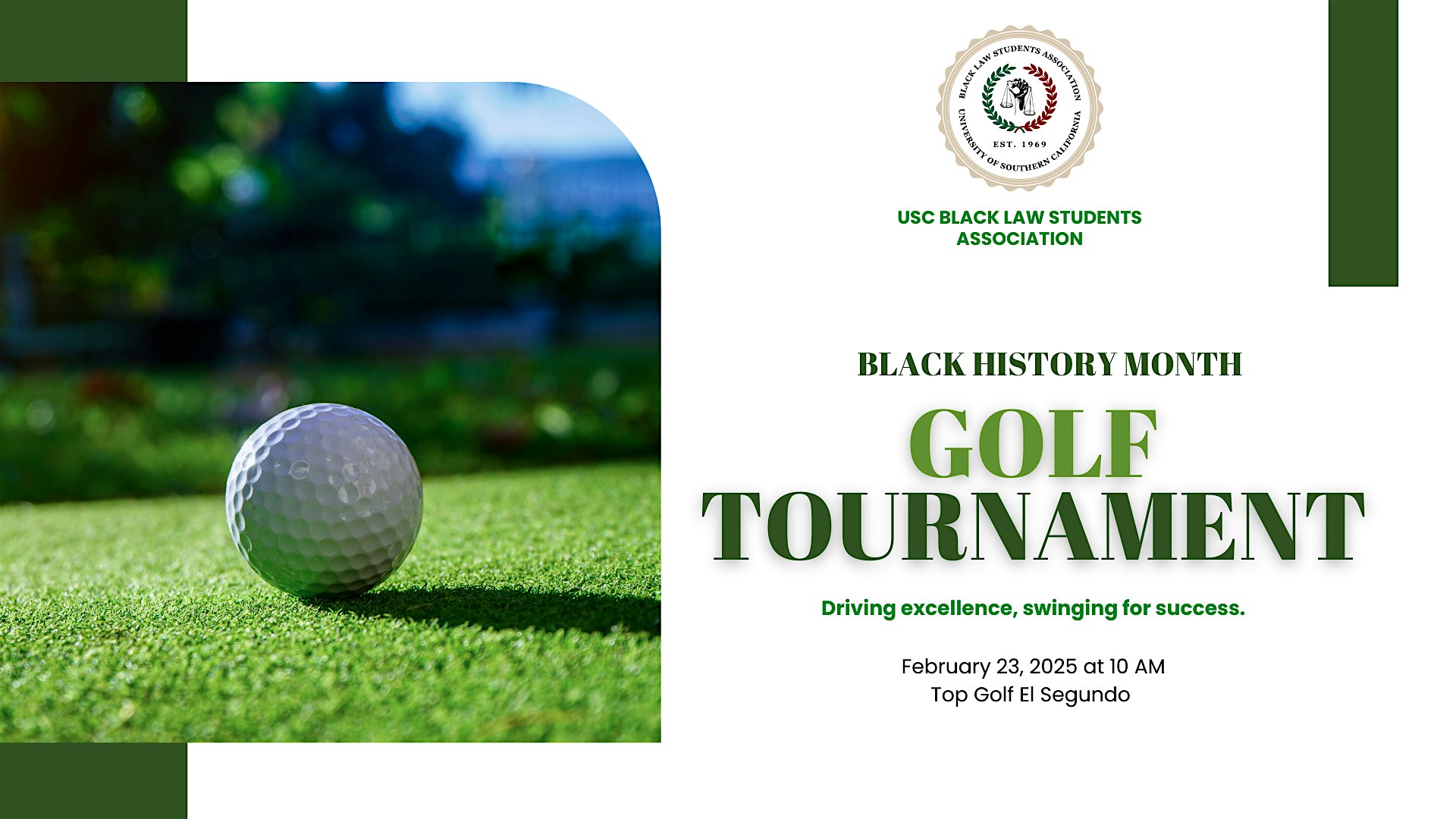 USC Black Law Students Association Golf Tournament – El Segundo, CA