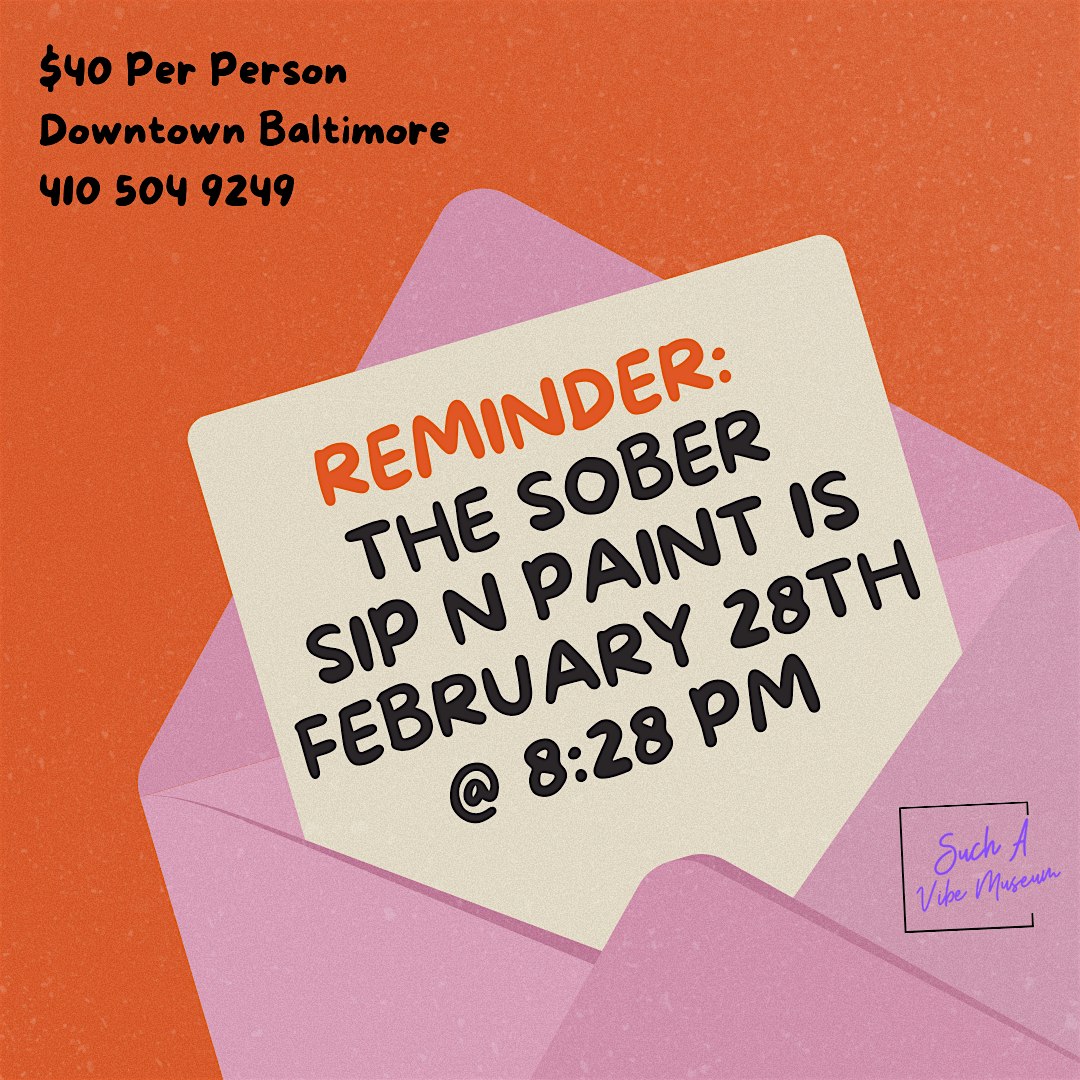 The Sober Sip n Paint (CIAA Weekend) – Baltimore, MD