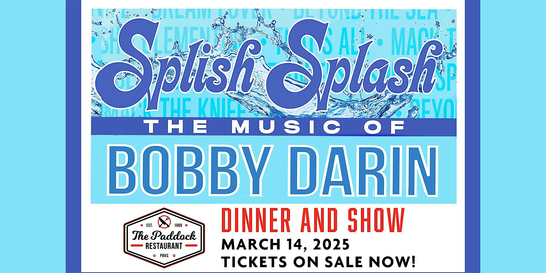 PBKC presents “Splish Splash The Music of Bobby Darin” Dinner & Show – West Palm Beach, FL