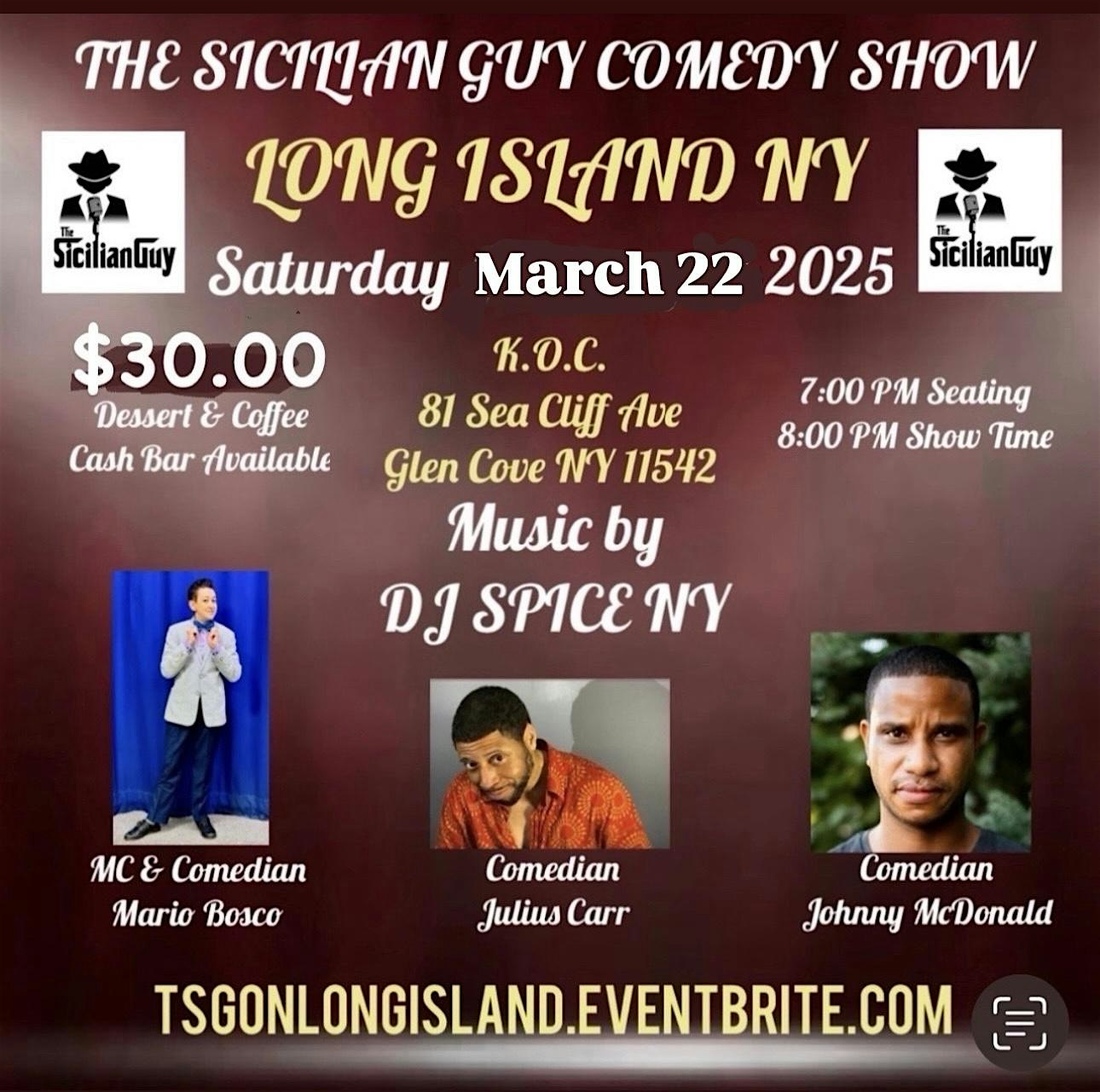 The Sicilian Guy Comedy long Island – Glen Cove, NY