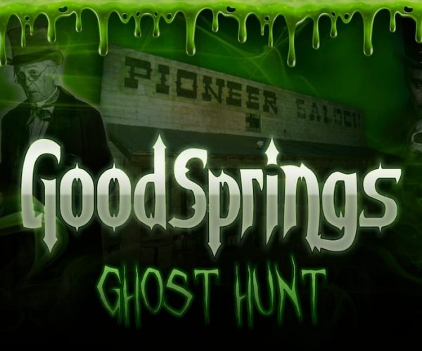 Goodsprings Ghost Hunt: Las Vegas – Las Vegas, Nevada