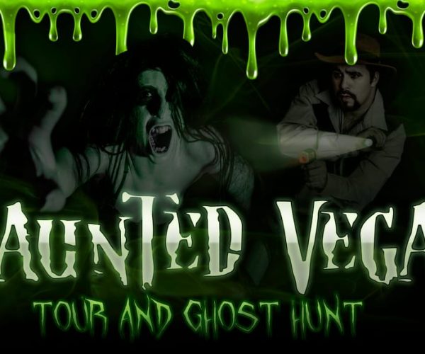 Haunted Las Vegas Tour – Las Vegas, Nevada