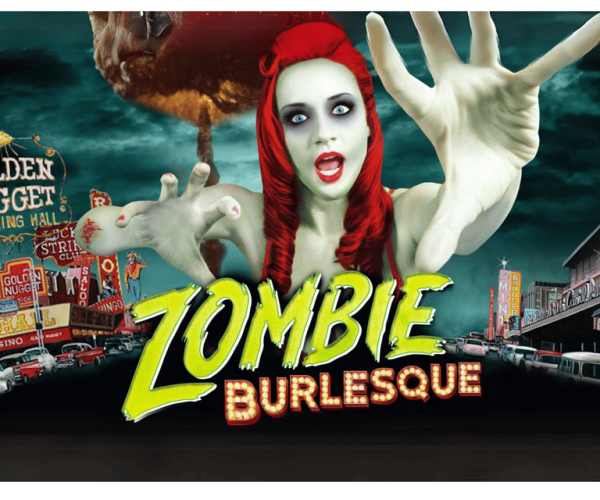 Las Vegas: Zombie Burlesque Comedy Musical Show Ticket – Las Vegas, Nevada