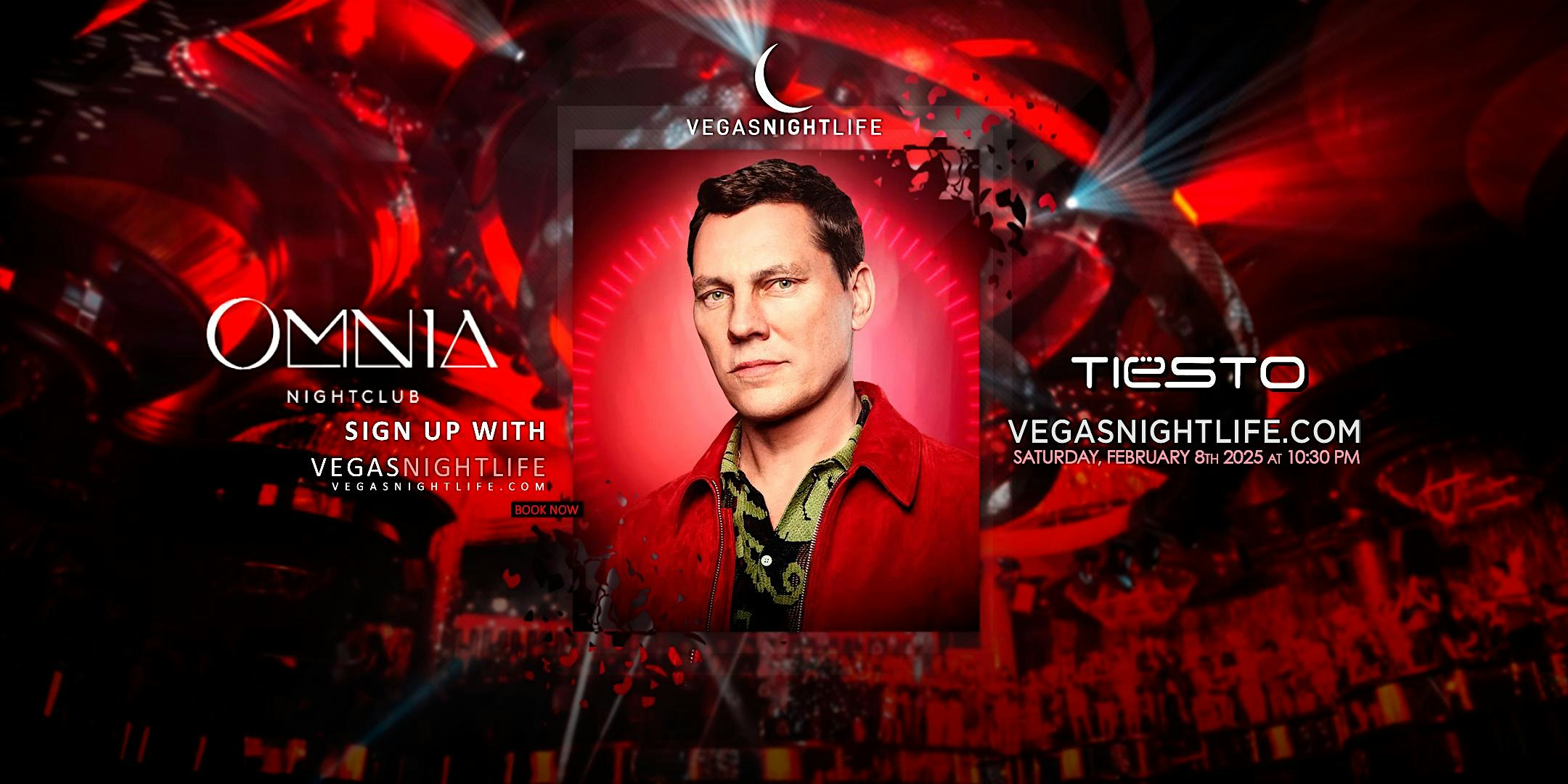 Tiesto | Big Game Weekend Party | Omnia Nightclub – Las Vegas, NV