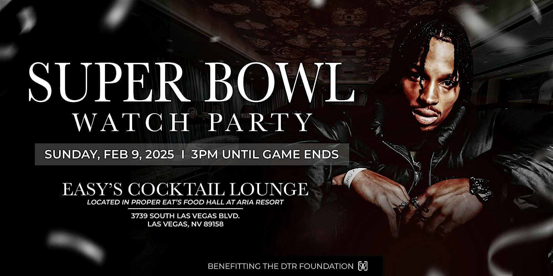 Super Bowl Watch Party – Las Vegas, NV