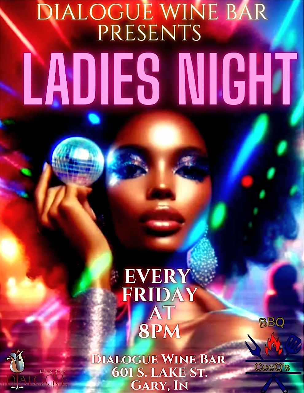 Ladies Night at Dialogue Wine Bar Every Friday! – Gary, IN