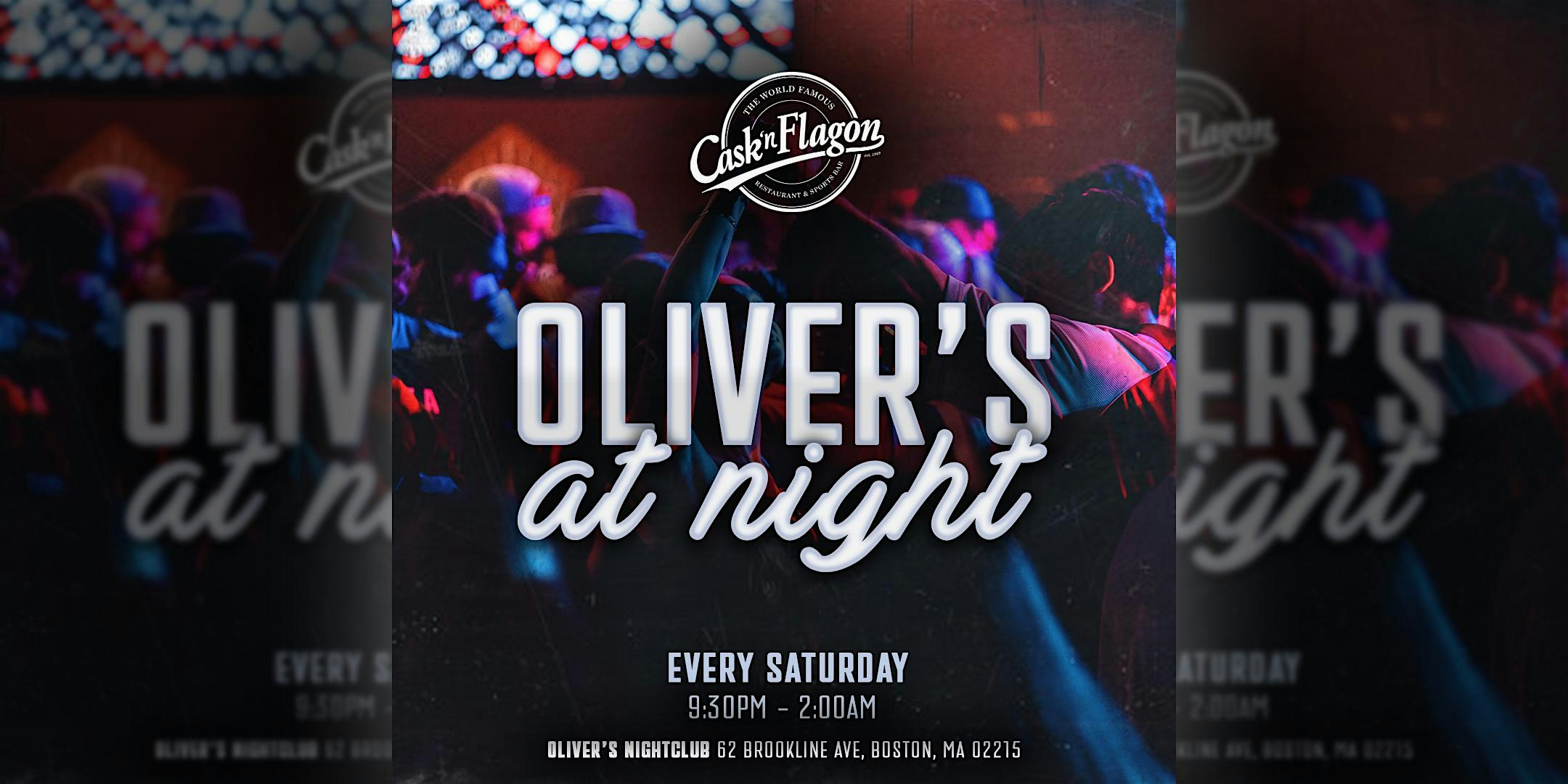 OLIVER’S AT NIGHT – Boston, MA