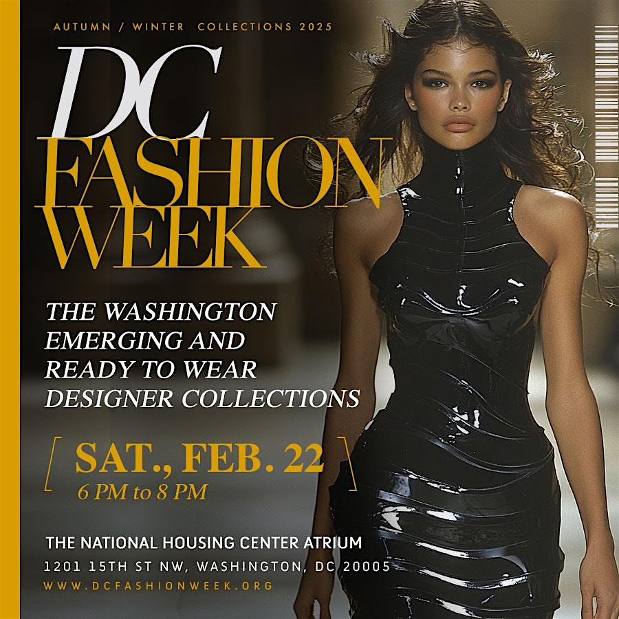 DC Fashion Week’s Emerging Designers Showcase FEB 2025 – DC, DC