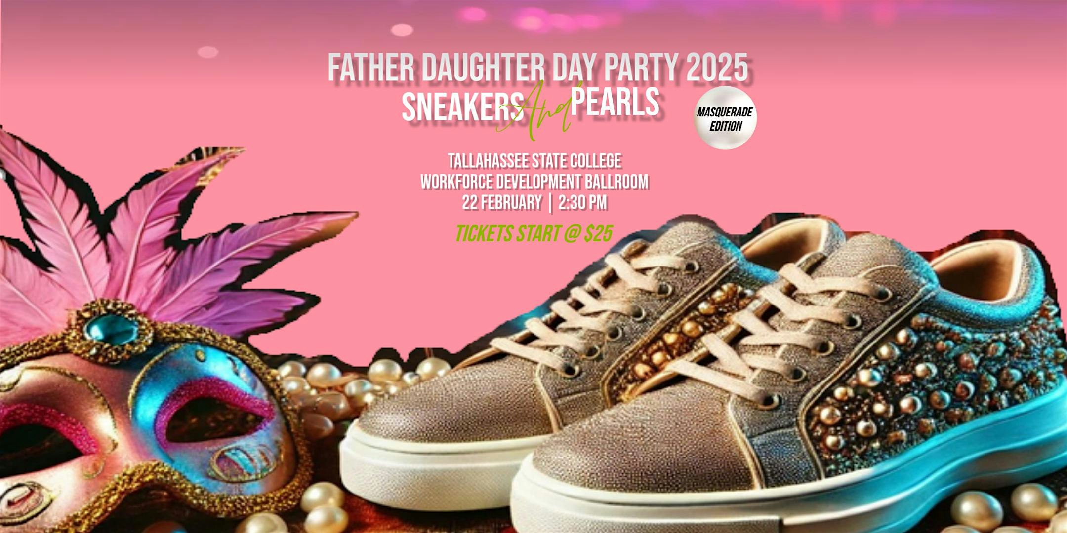 Father Daughter Day Party 2025 – Tallahassee, FL