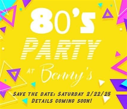 Back to the 80s Bash at Benny’s! – Baltimore, MD