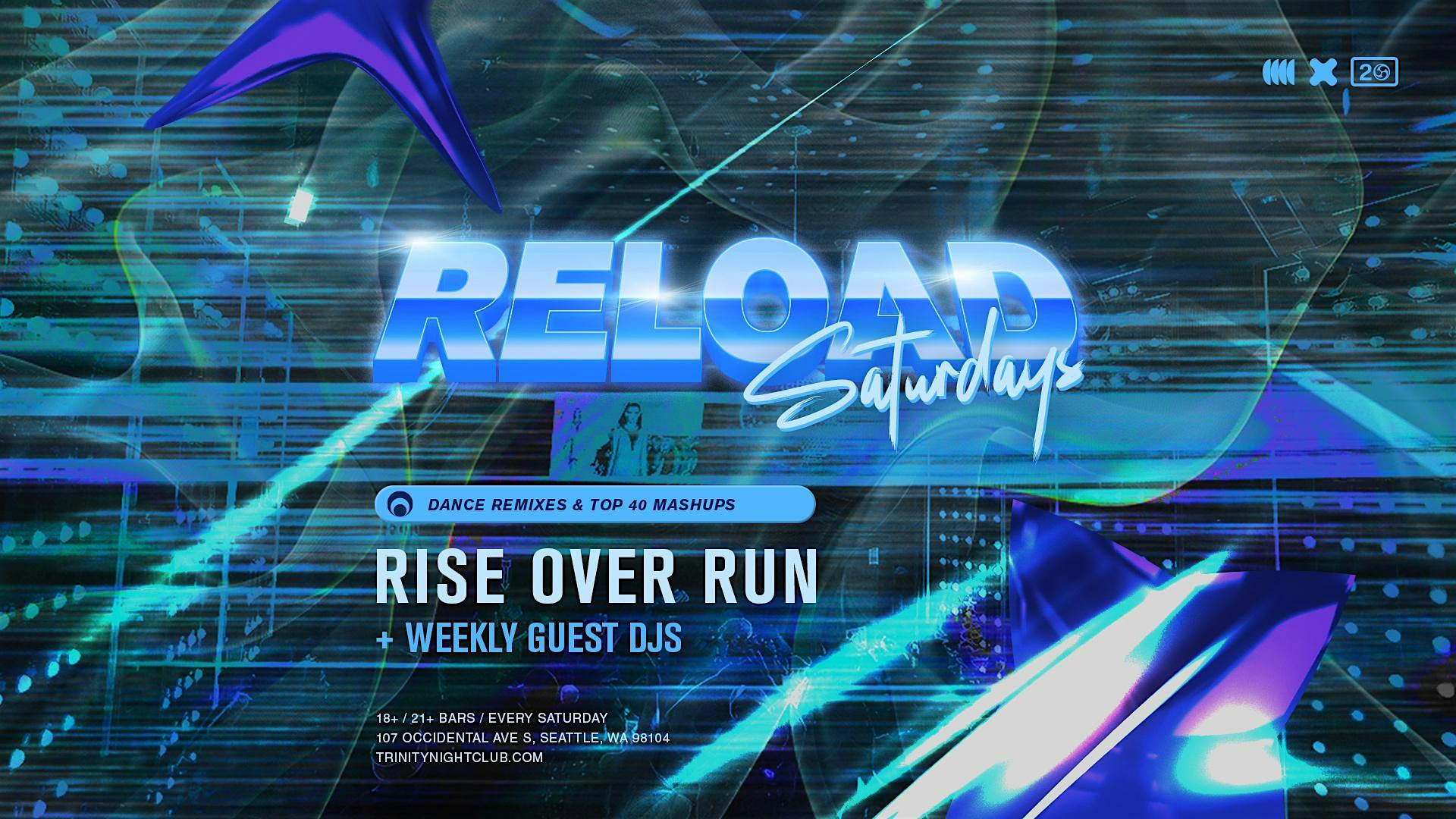 Reload Saturdays at Trinity – Seattle, WA