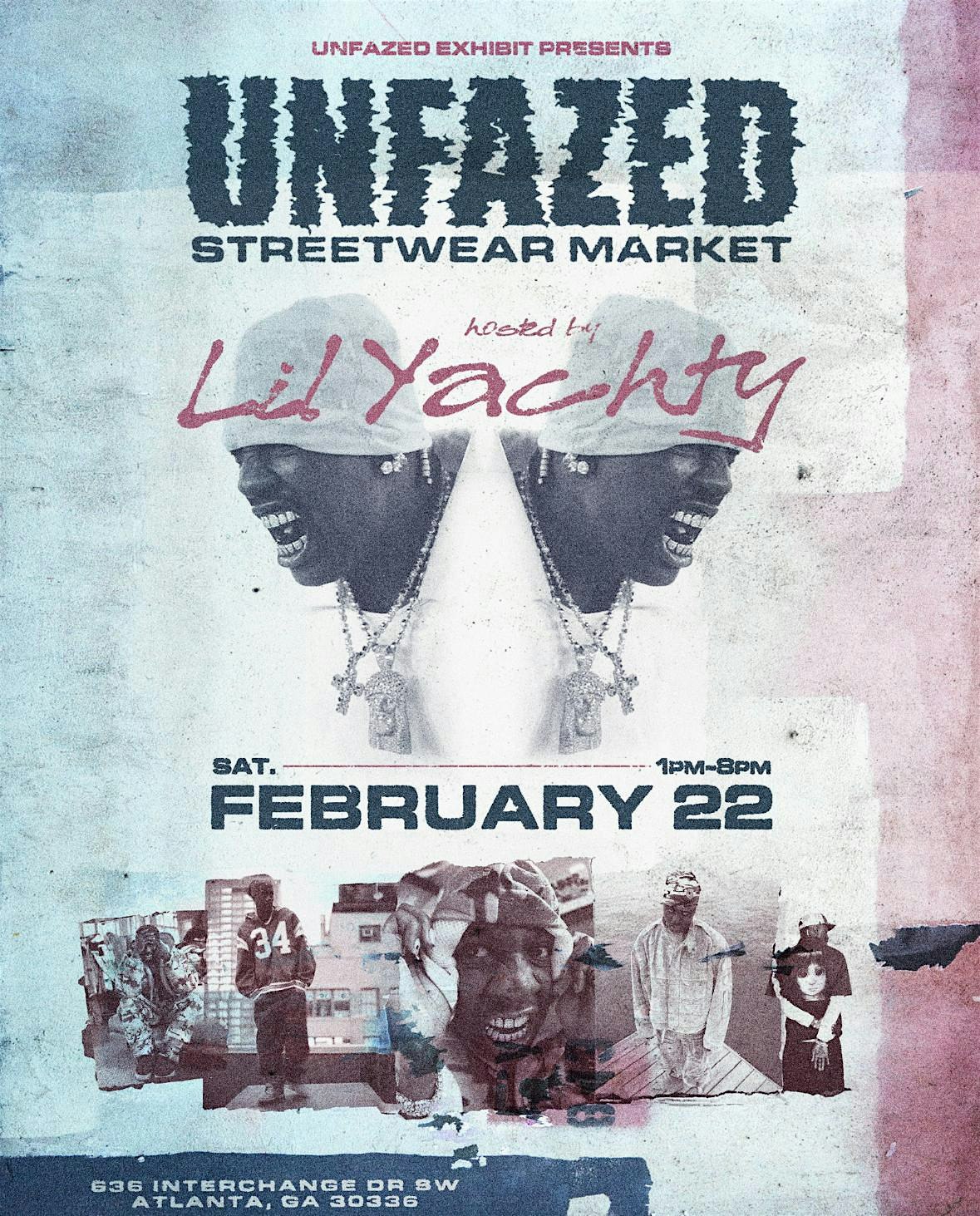 “UNFAZED STREETWEAR” Hosted By: Lil Yachty – Atlanta, GA