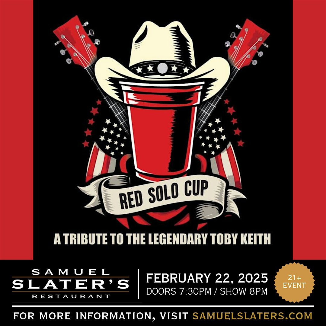 Red Solo Cup: A Tribute to The Legendary Toby Keith – Webster, MA