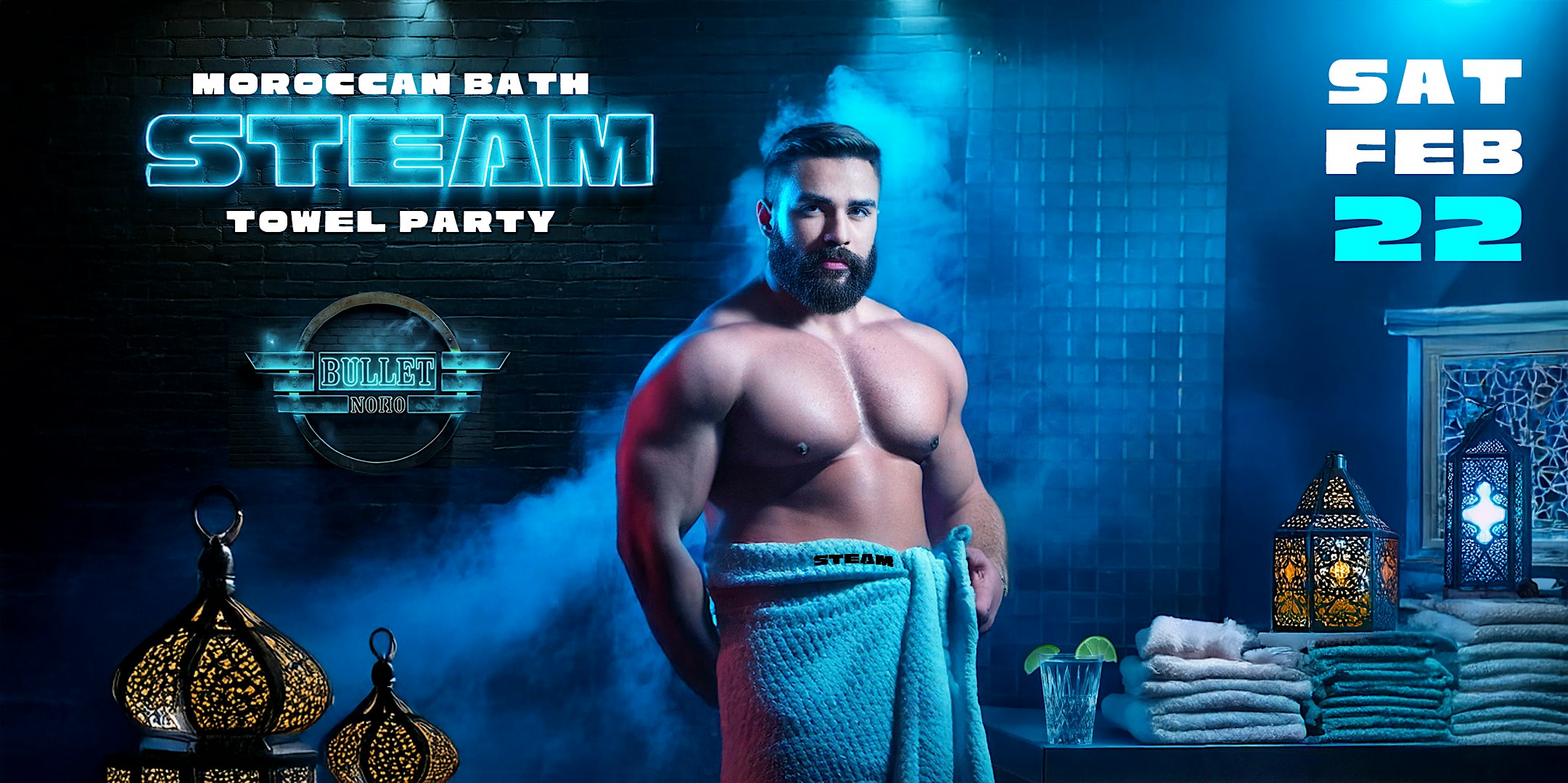 STEAM TOWEL PARTY LA – FEB EDITION – Los Angeles, CA