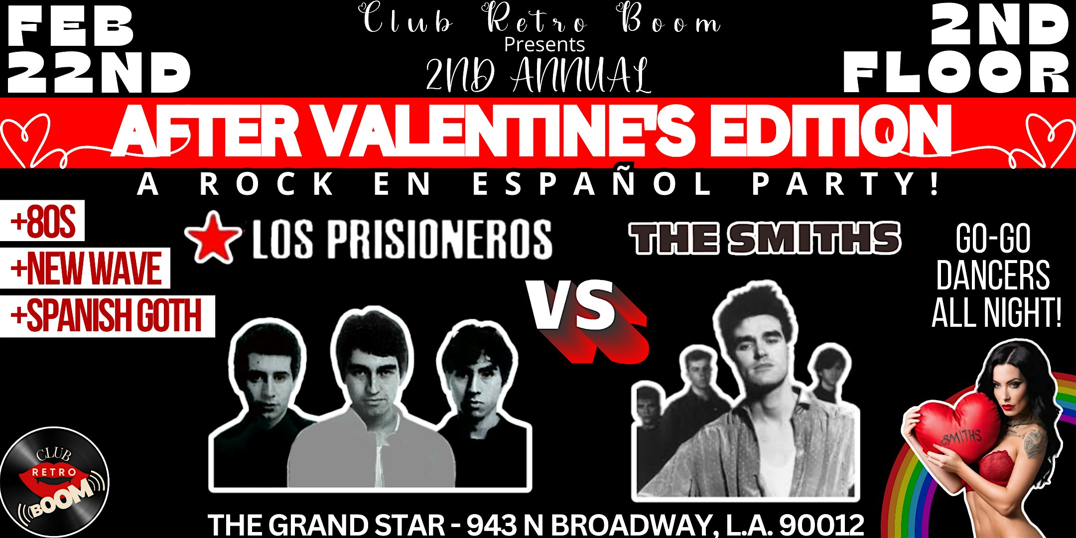 “LOS PRISIONEROS vs THE SMITHS” 2nd Annual – After Valentine’s Edition! – Los Angeles, CA