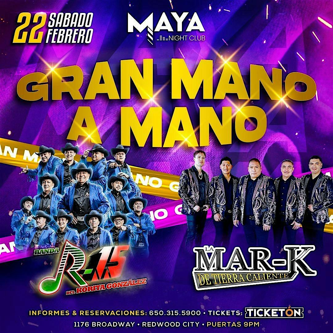 Este Sábado • La Mar-K y Banda R-15 en concierto @ Club Maya – Redwood City, CA