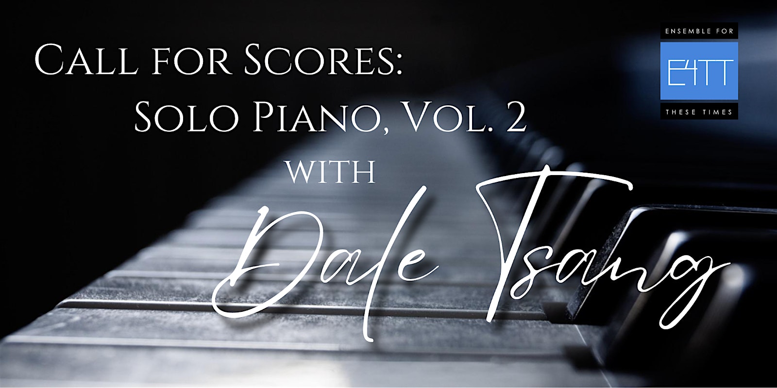 Solo Piano: Call for Scores, Vol. 2 in BERKELEY – Berkeley, CA