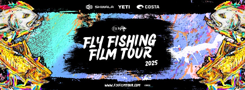 Fly Fishing Film Tour 2025 – Portland, ME