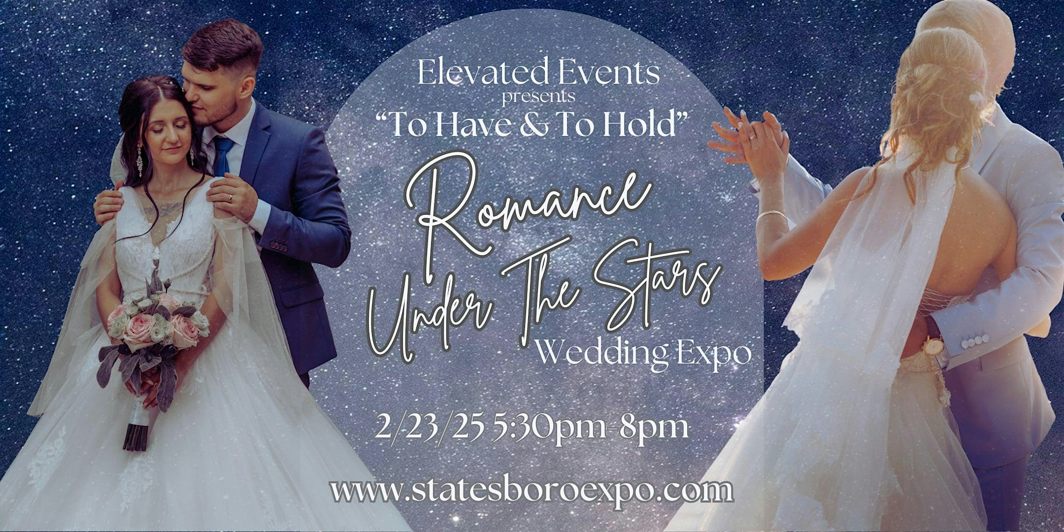 “To Have & To Hold” Wedding Expo – Statesboro, GA