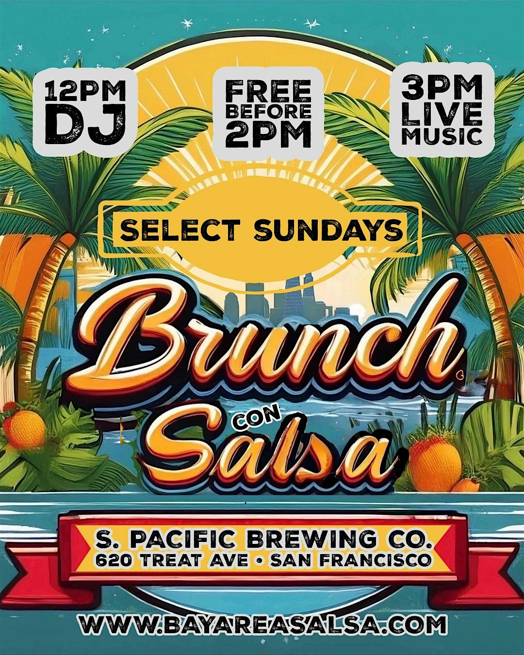 Brunch con Salsa at Southern Pacific Brewing Co. w/ Live Band and Dj – San Francisco, CA