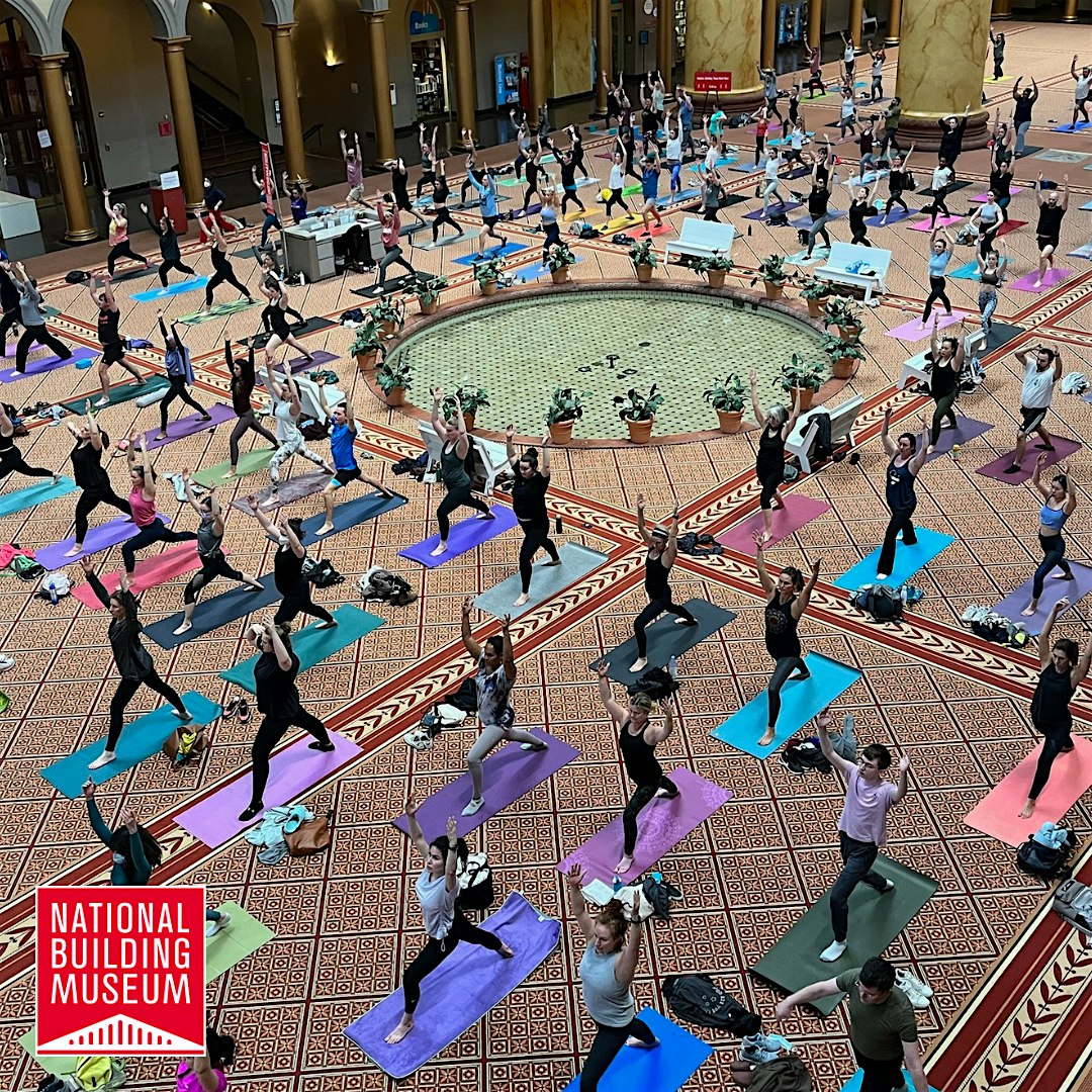 Yoga + Sound Experience at National Building Museum – Washington, DC