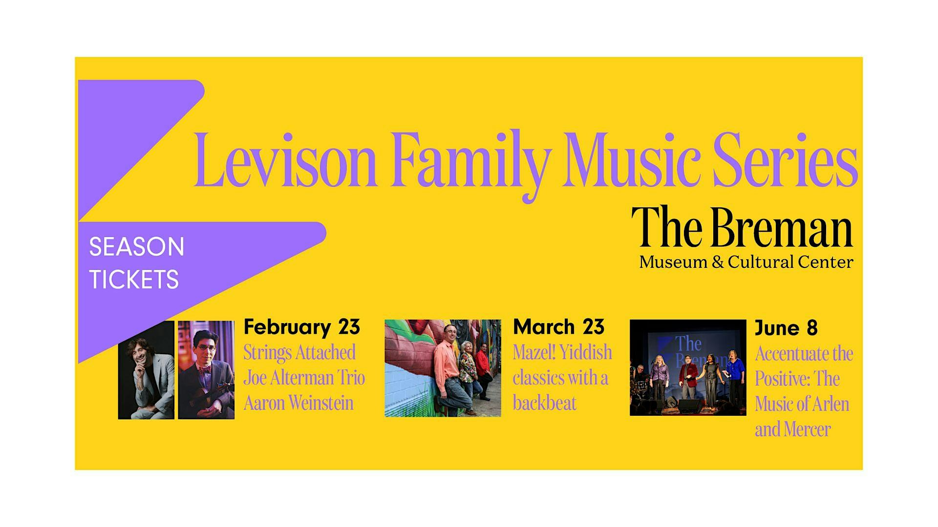 The Levison Family Music Series- Season Tickets – Atlanta, GA