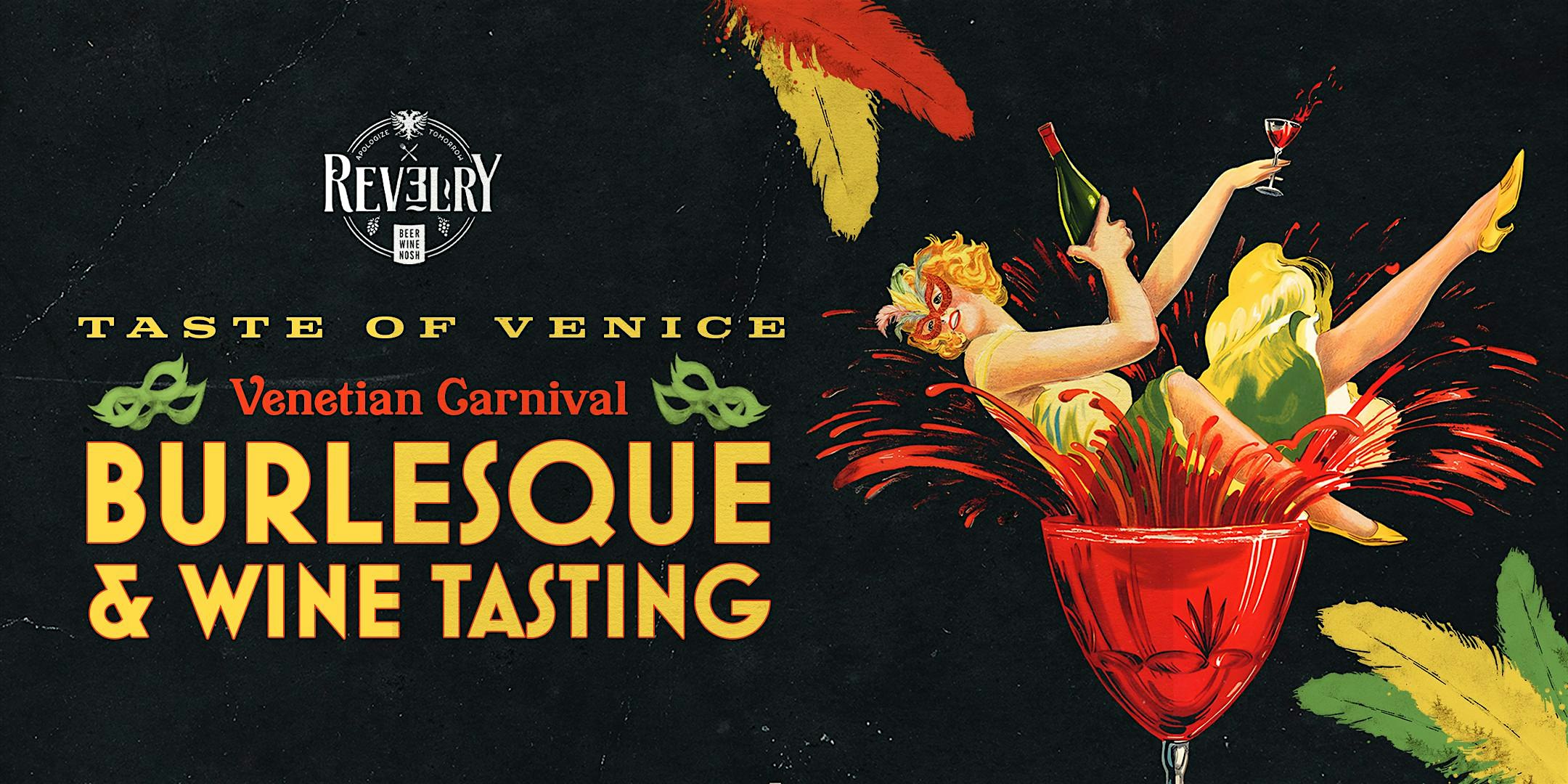 Taste of Venice: Venetian Carnival Burlesque & Wine Tasting (4pm Seating) – Pompano Beach, FL