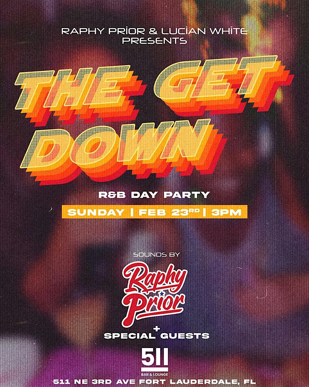 The Get Down – Fort Lauderdale, FL