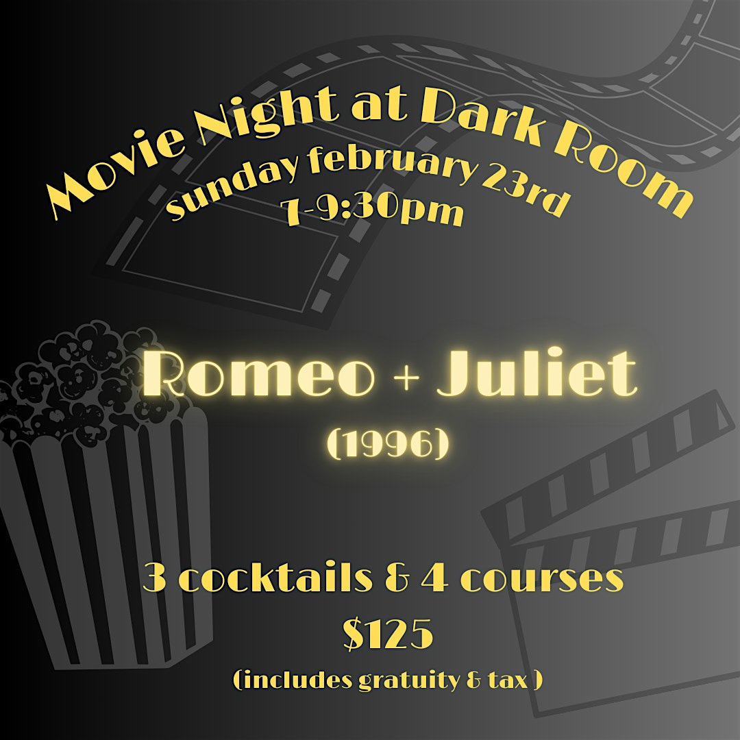 Dark Room Movie Night: Romeo + Juliet – Seattle, WA