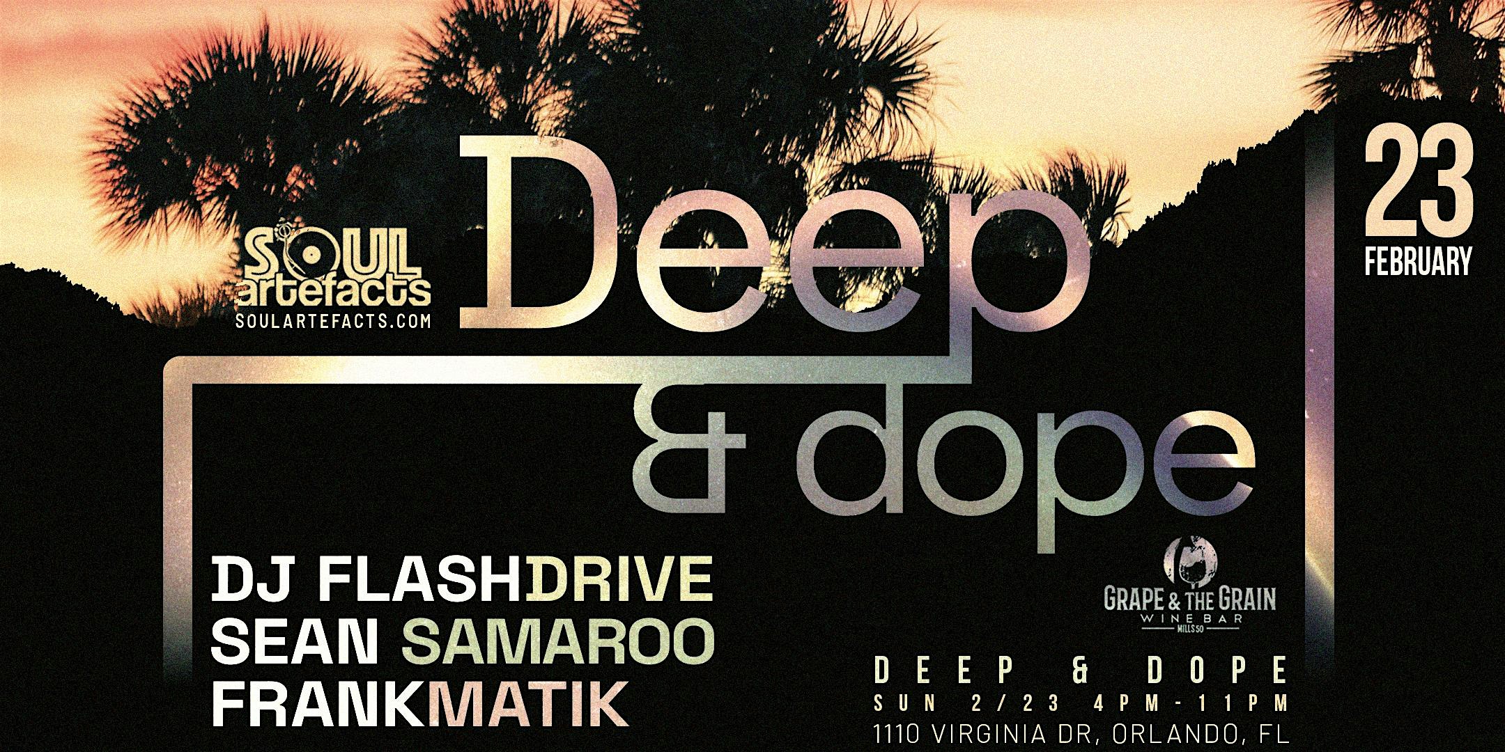 DEEP & DOPE at Grape & The Grain – Orlando, FL