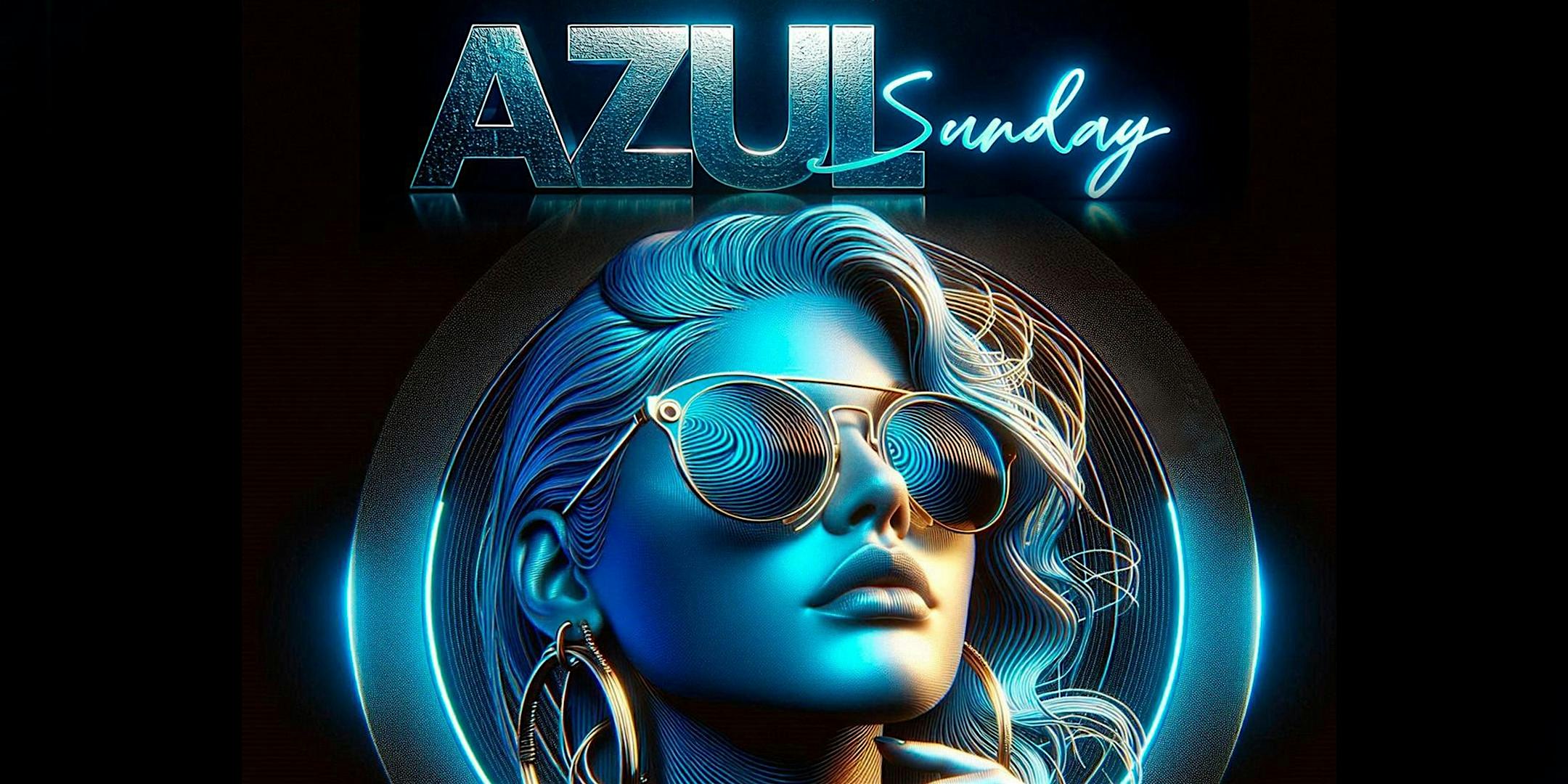 Azul Sundays 02.23 – San Francisco, CA