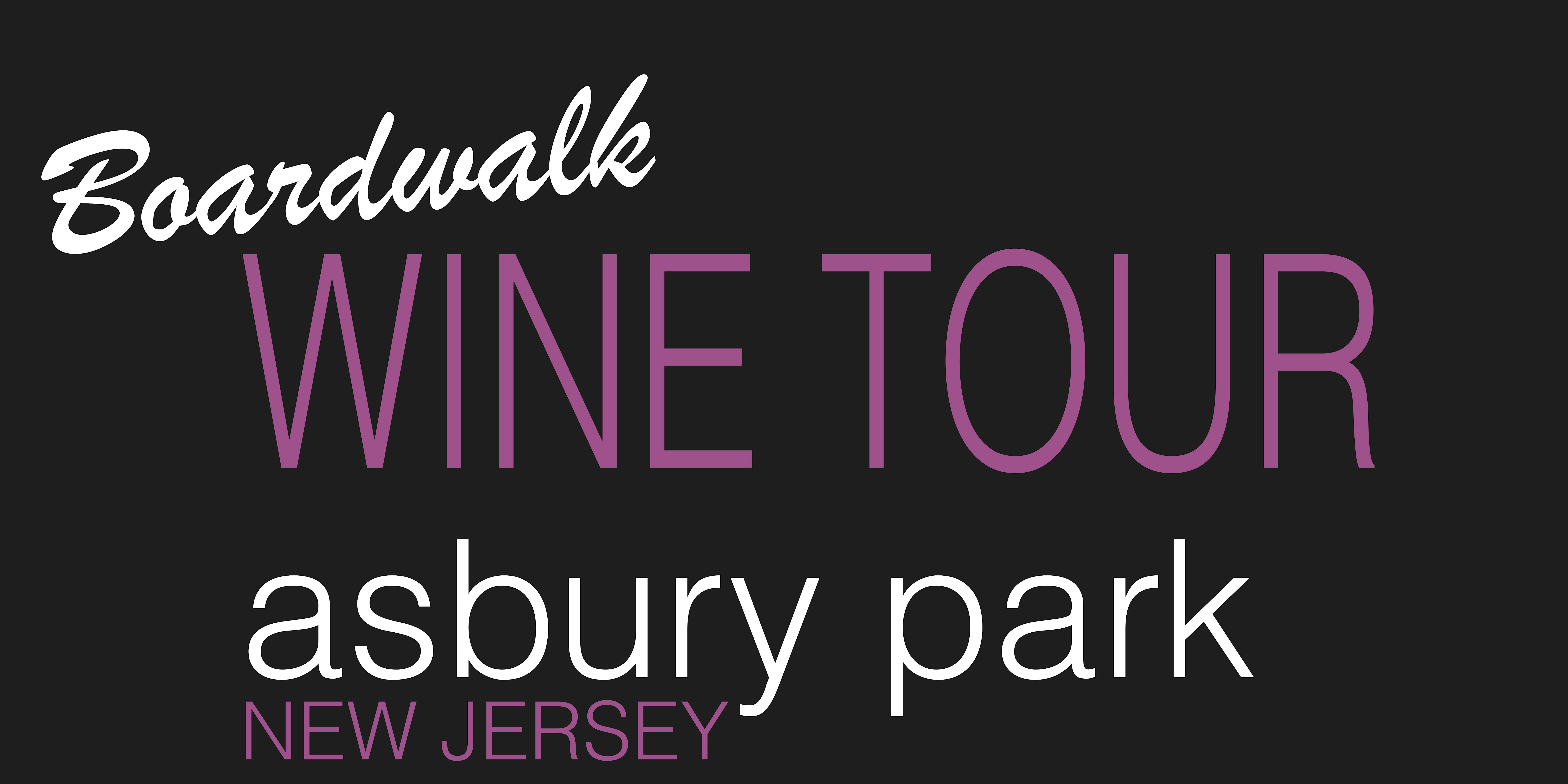 Asbury Park Boardwalk Wine Tour – Asbury Park, NJ