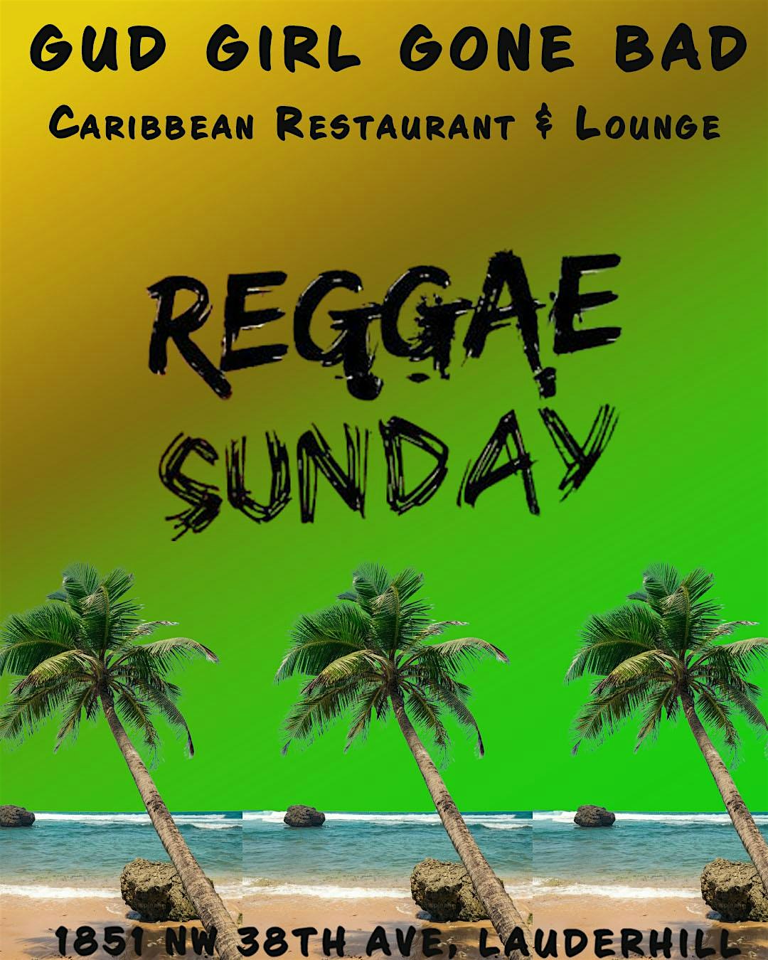 REGGAE SUNDAY n LAUDERHILL – Lauderhill, FL