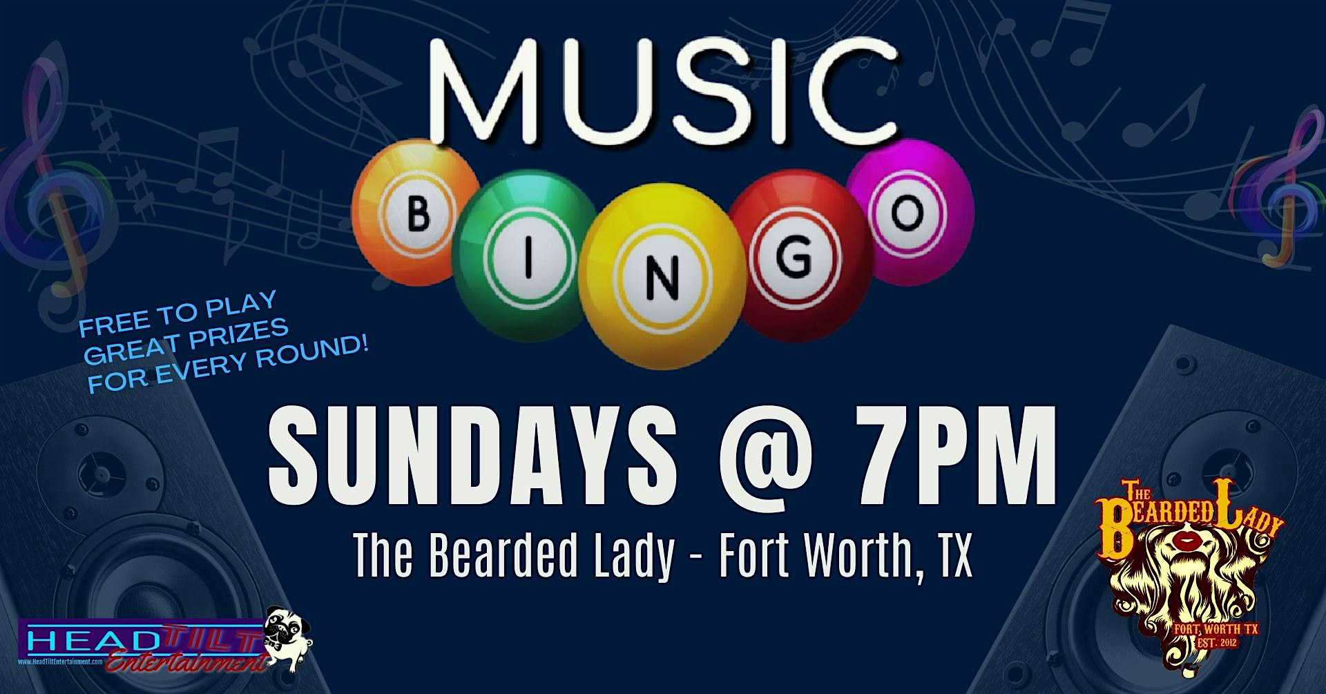 SUNDAY MUSIC BINGO NIGHT AT THE BEARDED LADY – Fort Worth, TX