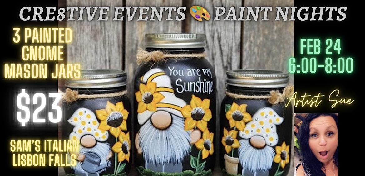 $23 Paint Night- 3 Mason Jar Gnomes- Sam’s Italian LISBON FALLS – Lisbon, ME