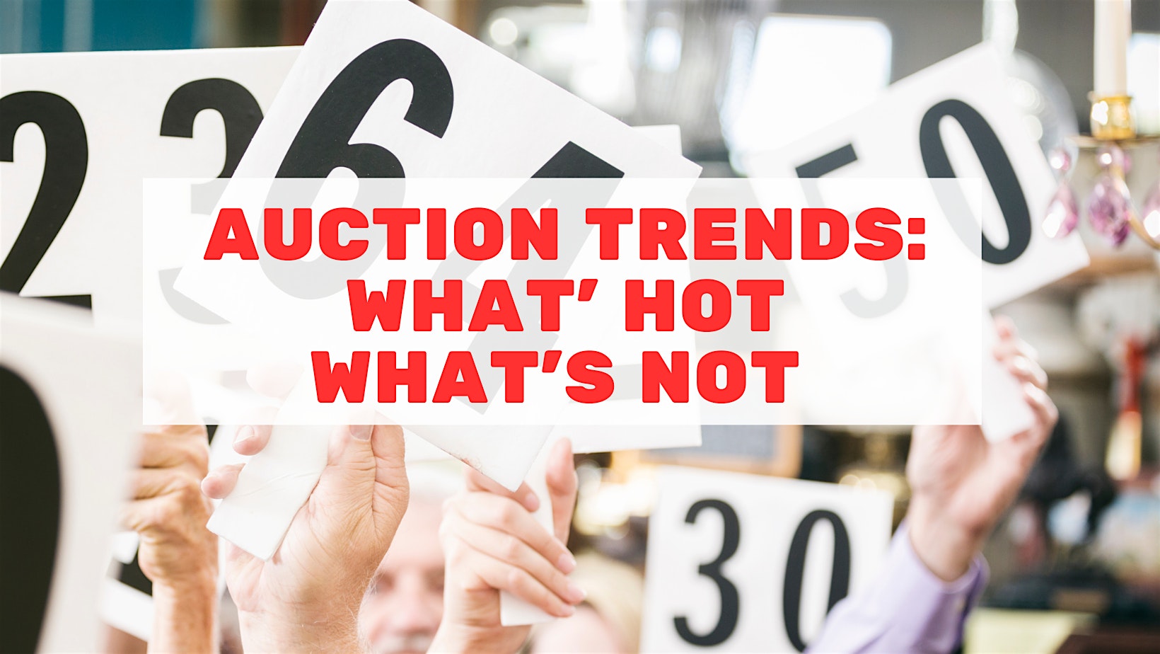 Antique Auction Trends: What’s Hot, What’s Not – San Jose, CA