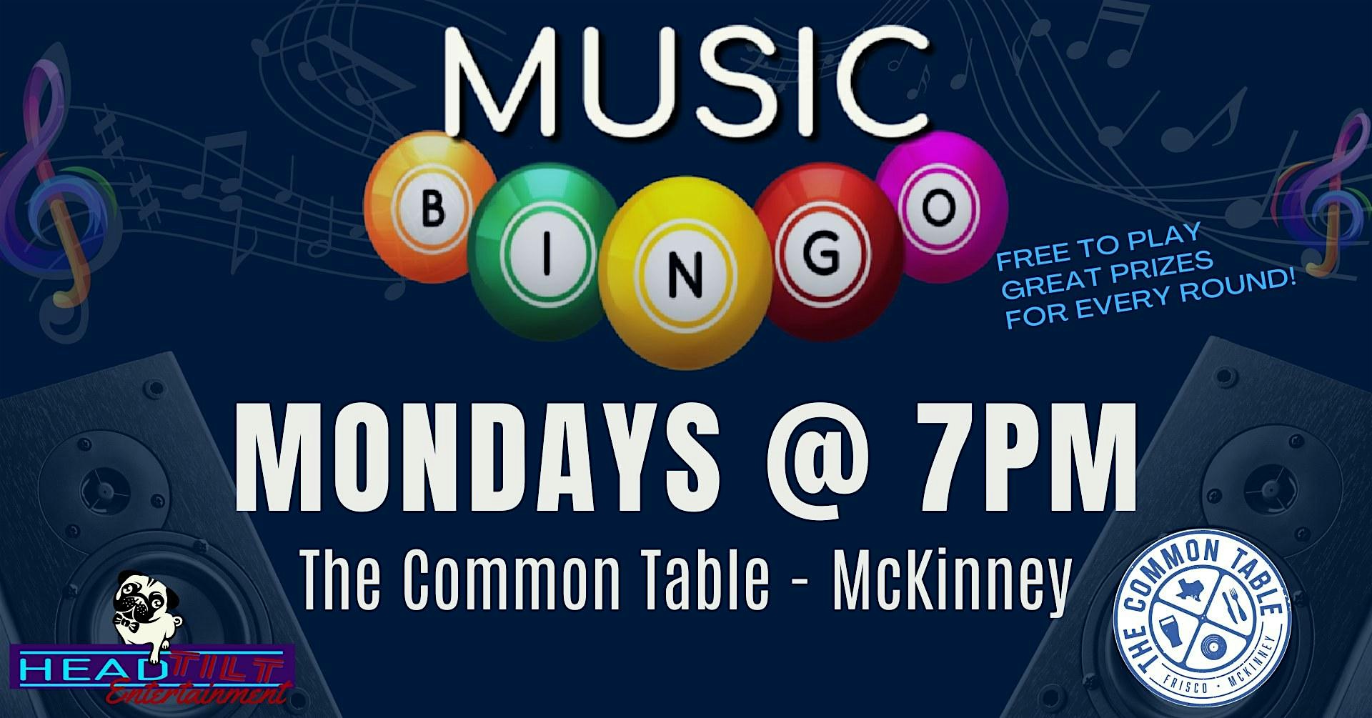 MONDAY MUSIC BINGO NIGHT AT THE COMMON TABLE MCKNNEY – McKinney, TX