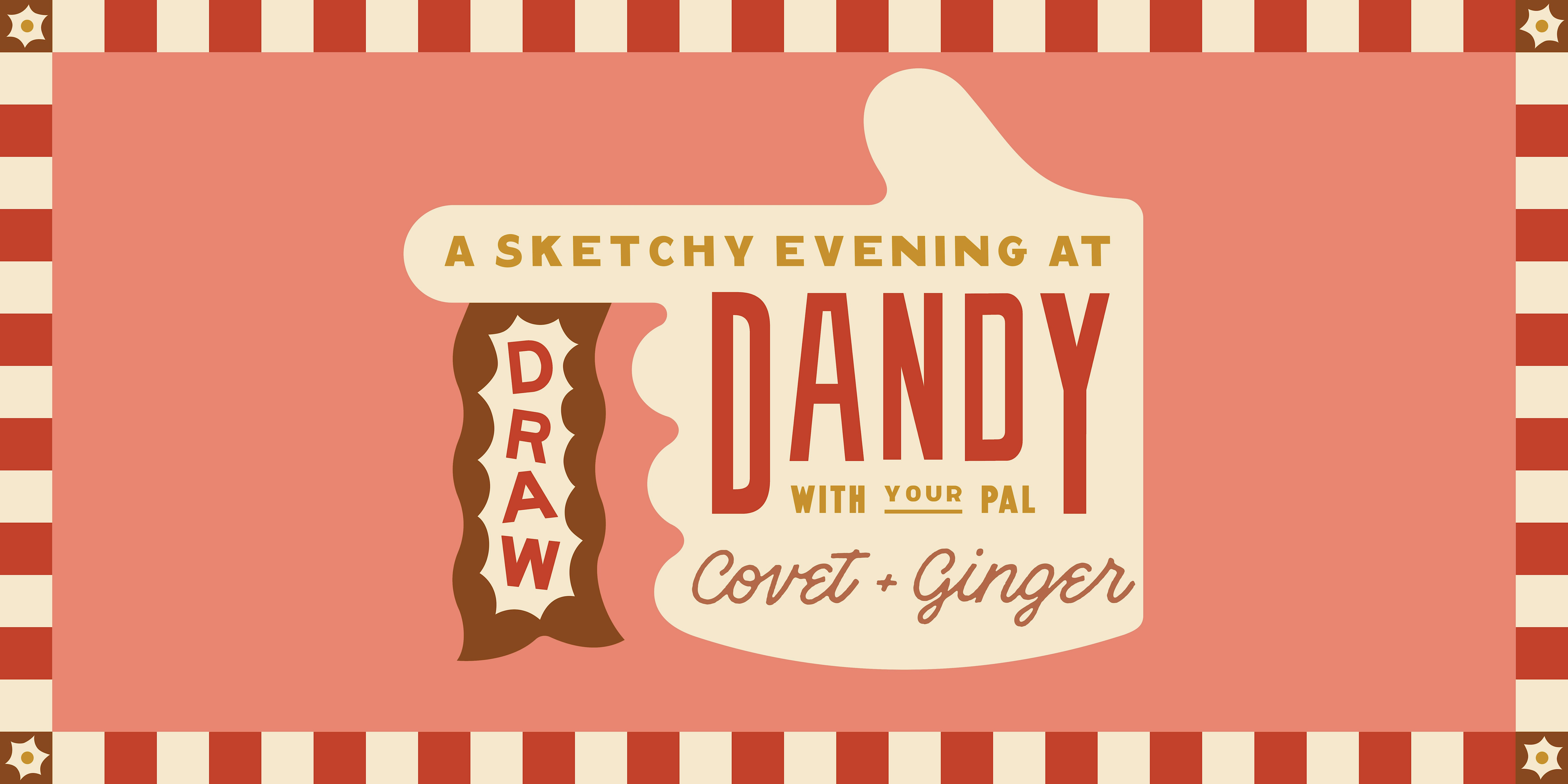 DRAW! at Dandy with Covet + Ginger – Milwaukee, WI