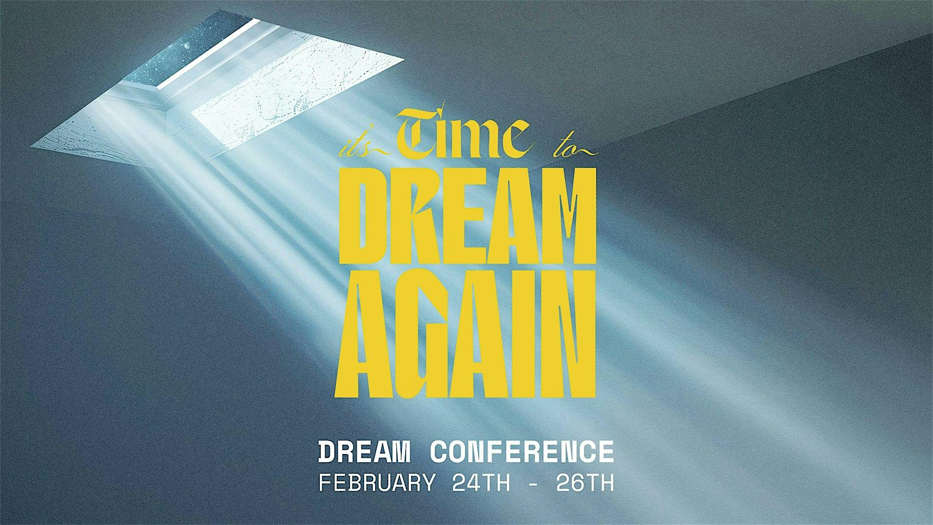 Dream Conference 2025 – Phoenix, AZ