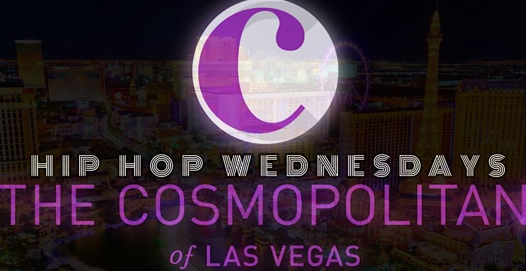 HIP HOP WEDNESDAYS AT COSMOPOLITAN – Las Vegas, NV