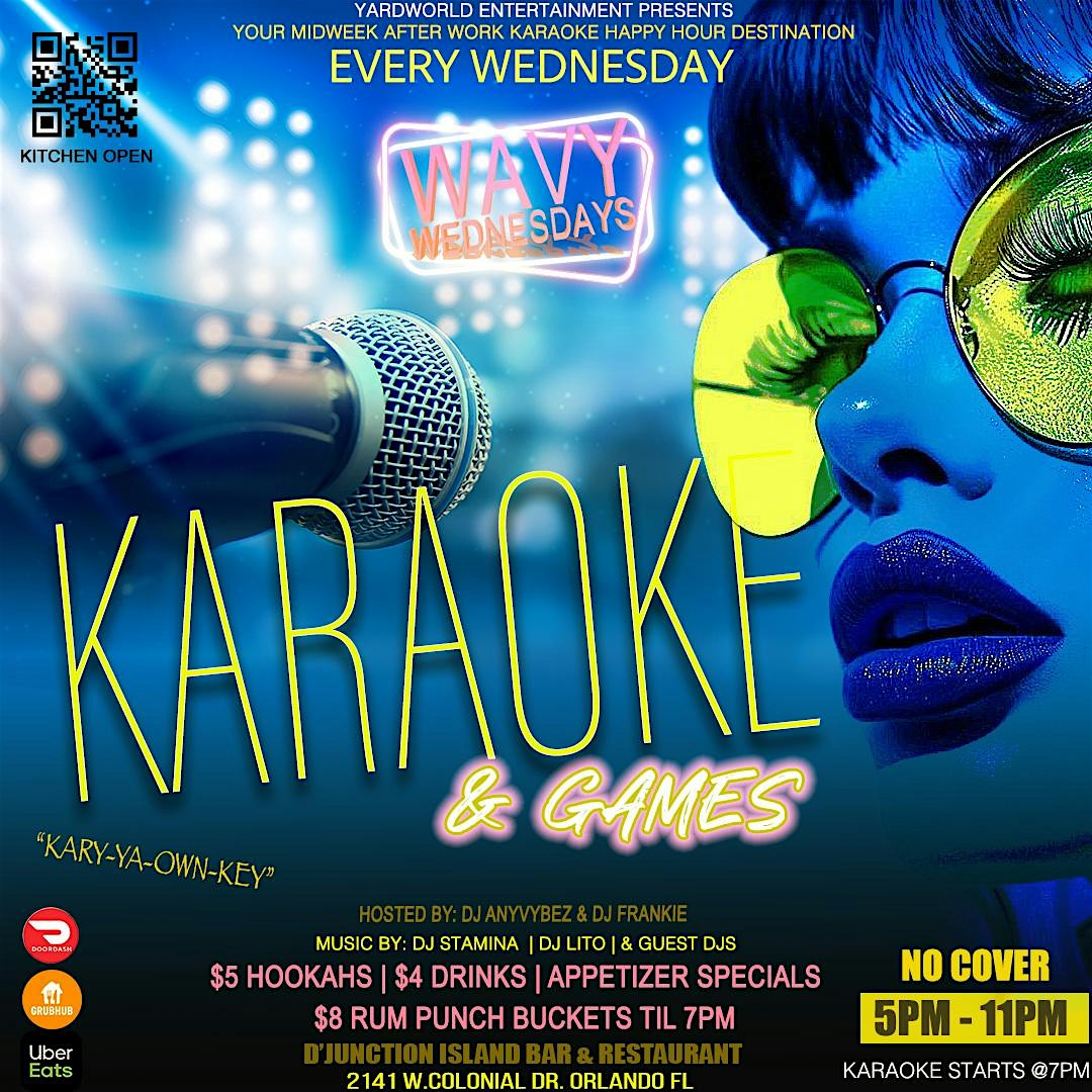 Wavy Wednesday (After work Happy Hour w/Games, DJ & Karaoke) @ DJunction – Orlando, FL