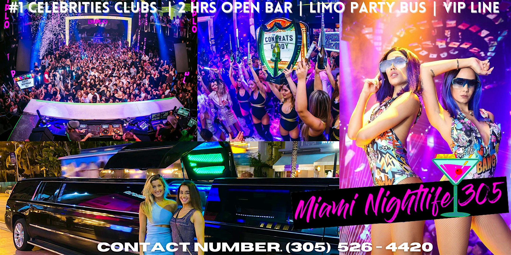 MIAMI BEST CELEBRITY NIGHTCLUBS + OPEN BAR + PARTY BUS – Miami Beach, FL