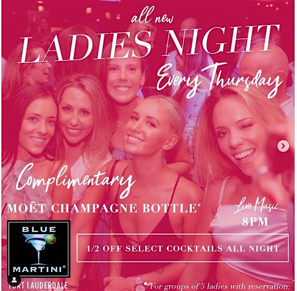 Ladies Night Every Thursday -Live Music Blue Martini Fort Lauderdale – Fort Lauderdale, FL