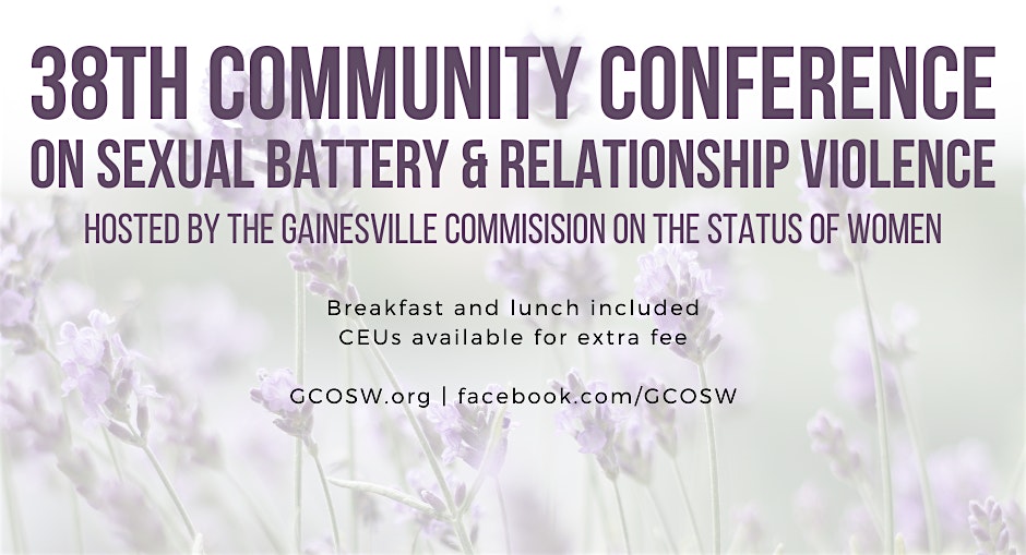 38th Community Conference on Sexual Battery & Relationship Violence – Gainesville, FL