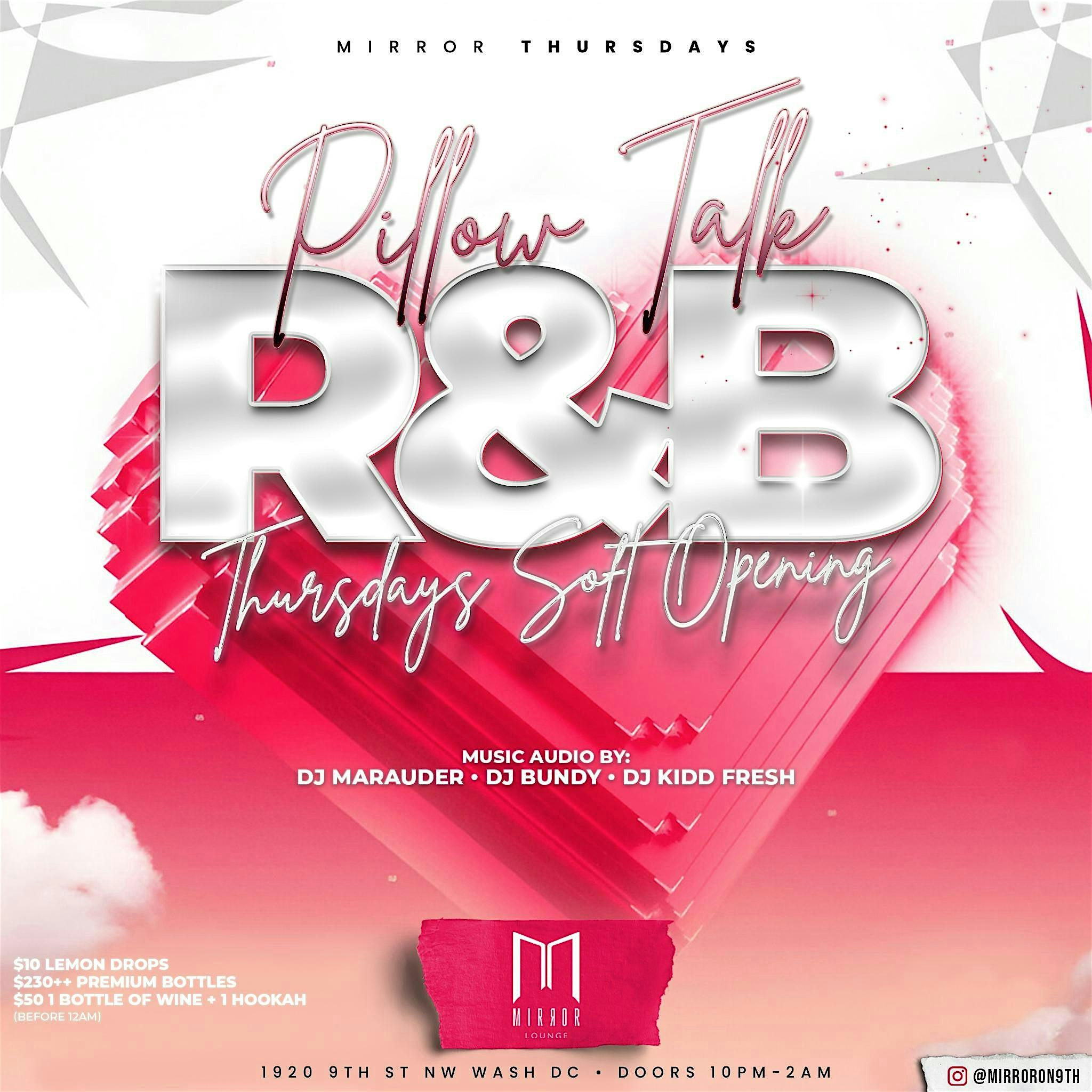 “PILLOW TALK” R&B THURSDAYS AT MIRROR LOUNGE – Washington, DC