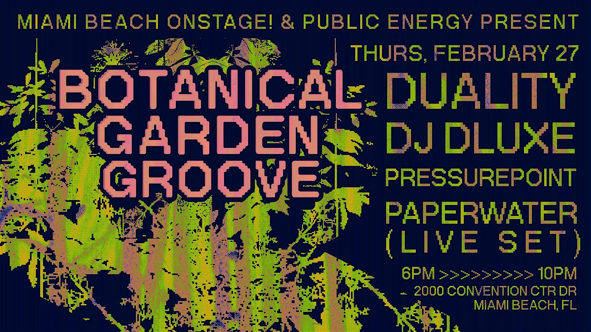 Miami Beach OnStage! & Public Energy Present: Botanical Garden Groove – Miami Beach, FL