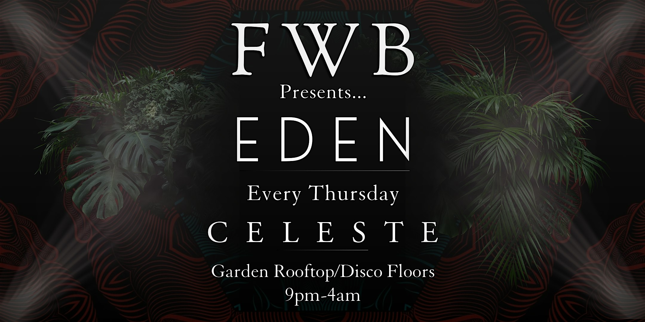 FWB Presents… Eden Thursdays – Chicago, IL